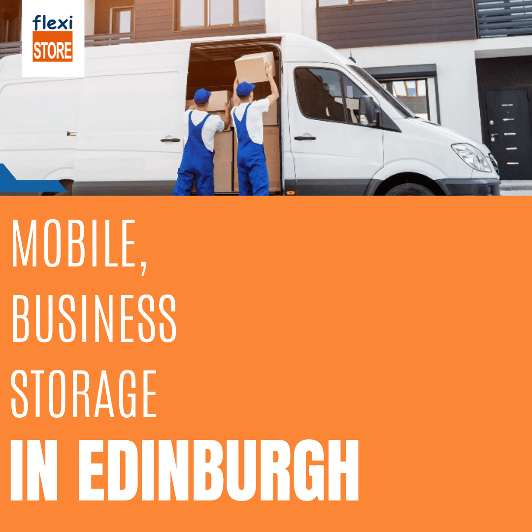 Need Business Storage In Edinburgh?