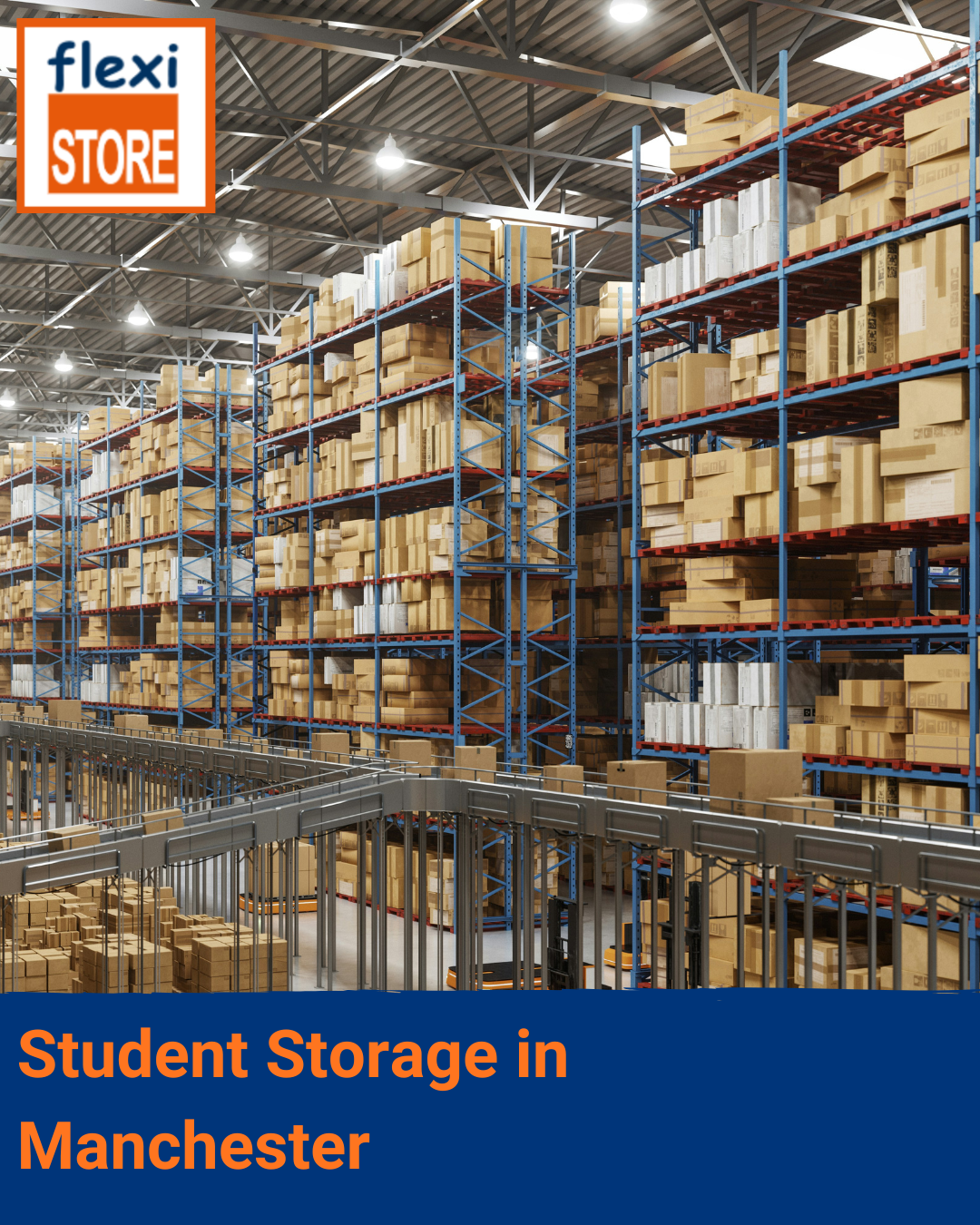 Student Storage in Manchester with Flexistore
